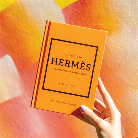 boek hermes|The Little Book of Hermès: The Story of the Iconic Fashion House .